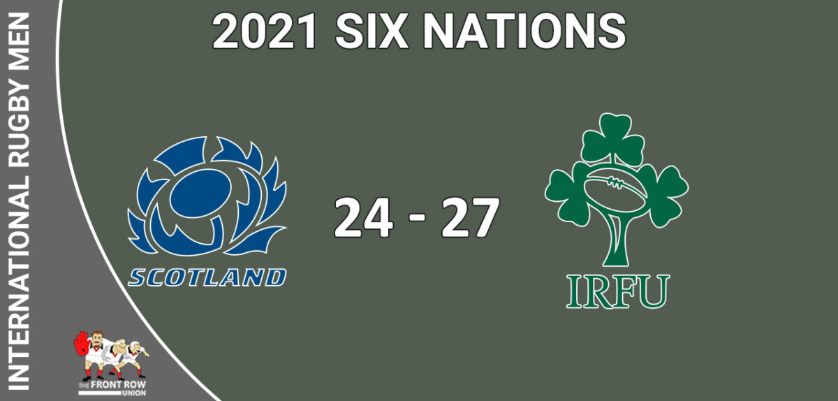 Six Nations: Scotland 24 Ireland 27